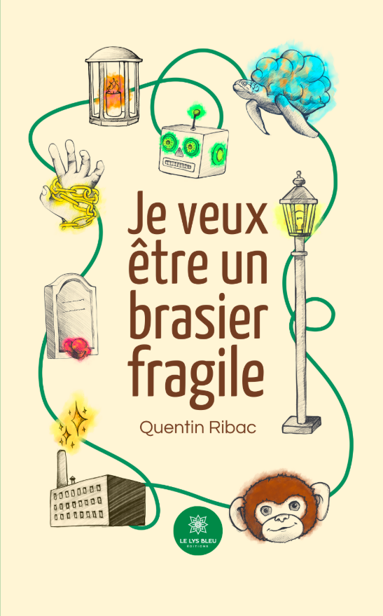 couverture de mon livre livre Je veux être un brasier fragile